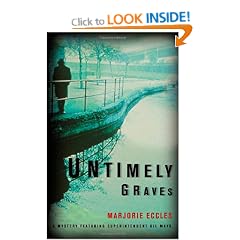 Untimely Graves: A Mystery Featuring Superintendent Gil Mayo