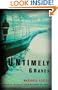 Untimely Graves: A Mystery Featuring Superintendent Gil Mayo (Gil Mayo Mysteries)