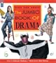 Jumbo Book of Drama, The (Jumbo Books)