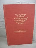 The Pilgrimage of the soul : a critical edition of the Middle English dream vision