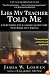 Lies My Teacher Told Me: Everything Your American History Textbook Got Wrong