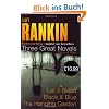 Ian Rankin - Three Great Novels: "Let It Bleed", "Black and Blue", "The Hanging Garden" Ian Rankin - Three Great Novels: "Let It Bleed", "Black and Blue", "The Hanging Garden"
