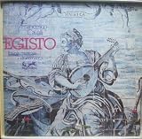 Produkt-Bild: Cavalli: Egisto, favola musicale drammatica (Gesamtaufnahme, italienisch) [Vinyl Schallplatte] [2 LP Box-Set]