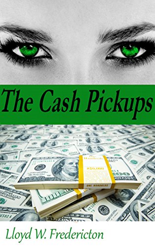 The Cash Pickups (The Financial Domination Files Book 5)