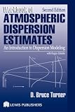 Workbook of Atmospheric Dispersion Estimates: Second Edition