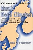 Nordic Moral Climates: Value Continuities and Discontinuities in Denmark, Finland, Norway, and Sweden
