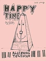 Happy Time, Book 1 - Primary: On S'Amuse Au Piano Happy Time, Book 1 - Primary: On S'Amuse Au Piano