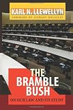 The Bramble Bush: On Our Law and Its Study