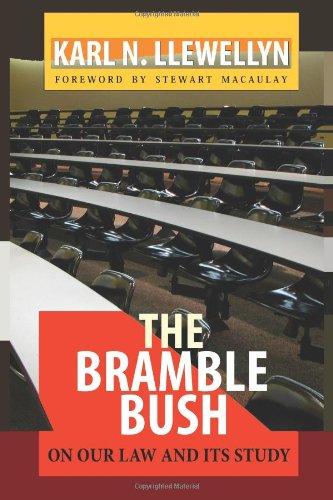 The Bramble Bush: On Our Law and Its Study