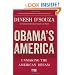 Obama's America: Unmaking the American Dream