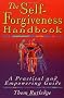 The Self-Forgiveness Handbook: A Practical and Empowering Guide