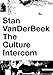 Stan VanDerBeek: The Culture Intercom