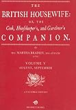 Review Prospect Books (UK)  / The British Housewife: Or, The Cook, Housekeeper's, and Gardiner's Companion : August, September (British Housewife)
