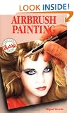 Air Brush Painting (Artists Library)