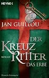 Produkt-Bild: Der Kreuzritter - Das Erbe: Roman