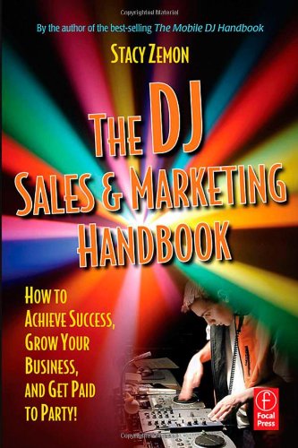 The DJ Sales and Marketing Handbook: 