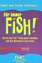 F�r immer Fish! (Redline Wirtschaft bei ueberreuter): Wie Sie die Fish!-Philosophie verankern und Ihre Motivation frisch halten