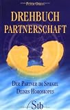 Produkt-Bild: Drehbuch Partnerschaft - Der Partner im Spiegel deines Horoskopes