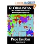 Globalistan: How the Globalized World is Dissolving Into Liquid War