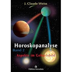 Horoskopanalyse, Bd.2: Aspekte im Geburtsbild