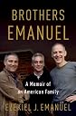 Brothers Emanuel: A Memoir of an American Family