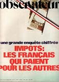 LE NOUVEL OBSERVATEUR, NO 539 DU 10 MARS 1975, LES IMPOTS, LES FRANCAIS PAIENT PLUS QUE LES AUTRES, LE COUP D'ETAT DE BOUMEDIENNE, CE QUE JACQUES DELORS VEUT CHANGER, LA CHUTE DE LON NOL, BRIGADE ANTI GANG ET AUTRES ARTICLES