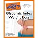 The Complete Idiot's Guide to Glycemic Index Weight Loss, 2nd Edition