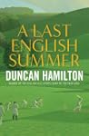 A Last English Summer: The Biography...