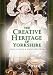 The Creative Heritage of Yorkshire