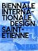 Biennale internationale design Saint-Etienne 2008 : Edition bilingue francais-anglais