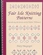 Fair Isle Knitting Patterns: Reproducing the Known Work of Robert Williamson