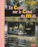 Carnets de voyages : Le Canal du Midi