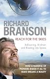 Reach for the skies : ballooning, birdmen and blasting into space
