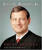 Books : John G. Roberts, Jr.: Chief Justice (Gateway Biographies)
