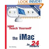 Sams Teach Yourself the iMac in 24 Hours (4th Edition) by Gene Steinberg