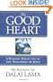 The Good Heart: A Buddhist Perspective on the Teachings of Jesus
