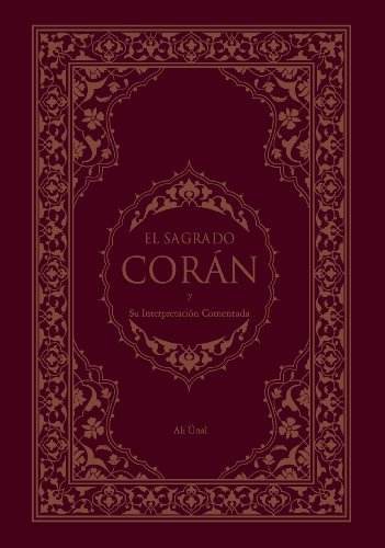 El Sagrado Coran y Su Interpretacion Comentada