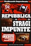 La Repubblica delle stragi impunite....