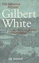 The Selborne Pioneer: Gilbert White as Naturalist and Scientist - A Re-examination