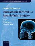 Oxford textbook of anaesthesia for oral and maxillofacial surgery