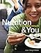 Nutrition & You: Core Concepts for Good Health