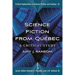 Science Fiction from Quebec: A Postcolonial Study