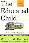 The Educated Child: A Parents Guide From Preschool Through Eighth Grade