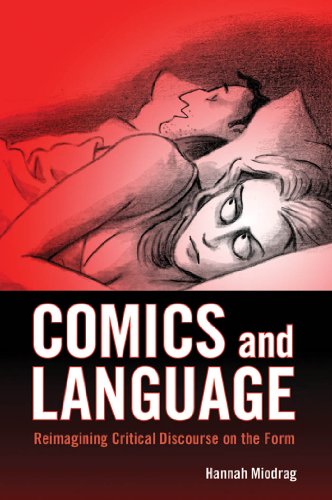 Comics and Language: Reimagining Critical Discourse on the Form