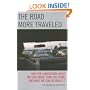 The Road More Traveled: Why the Congestion Crisis Matters More Than You Think, and What We Can Do About It