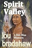 Spirit Valley (Ben Blue Book 7)