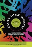 A Million Little Mistakes