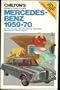 Chilton's Repair and Tune-Up Guide: Mercedes Benz 1959-70