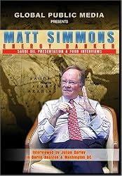 Matt Simmons: Energy Banker: Saudi Oil Presentation & Four Interviews(DVD)