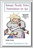 Sweet Tooth Diva Devotions to Go